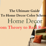 The-Ultimate-Guide to Home Decor Color Schemes.